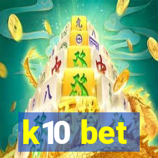 k10 bet